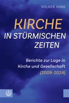 Volker Jung - Kirche in stürmischen Zeiten