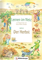 Margret Datz, Rainer Walter Schwabe - Lernen im Netz, Heft 44: Der Herbst