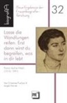 Jürgen Krämer, Christiana Puschak - Lasse die Wandlungen reifen. Erst dann wirst du begreifen, was in dir lebt