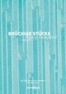 Nancy Campbell - Brüchige Stücke