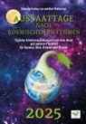 Gabriele Freitag-Lau, Kurt Walter Lau - Aussaattage nach kosmischen Rhythmen 2025
