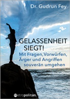 Gudrun Fey - Gelassenheit siegt!