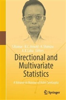 Barry C Arnold, Barry C. Arnold, Barry C Arnold, Somesh Kumar, Arnab Kumar Laha, Kunio Shimizu... - Directional and Multivariate Statistics