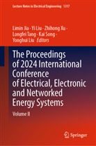Limin Jia, Yi Liu, Yonghui Liu, Kai Song, Longfei Tang, Zhihong Xu... - The Proceedings of 2024 International Conference of Electrical, Electronic and Networked Energy Systems