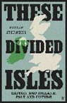 Philip Stephens, Stephens Philip - These Divided Isles