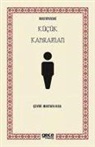 Fyodor Mihaylovic Dostoyevski - Kücük Kahraman