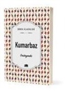 Fyodor Mihaylovic Dostoyevski - Kumarbaz