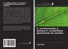 Tiga Neya - Z. zanthoxyloides V. doniana P. curatellifolia germinación de semillas