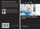 Vinej Somaraj - Evaluación del riesgo de caries