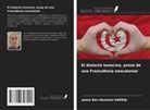 Jamel Ben Hechemi Sarraj - El dialecto tunecino, presa de una Francofonía neocolonial