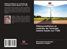 Menakadevi Nanjundan, Nagarjuna Telagam - Télésurveillance et contrôle de l'énergie solaire basés sur l'IdO