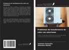 Efstratios Ntantis, Vasileios Xezonakis - Problemas de transferencia de calor con soluciones