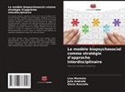 Julia Andrade, Lina Montaño, Gloria Roncallo - Le modèle biopsychosocial comme stratégie d'approche interdisciplinaire