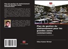 Vikas Kumar Nirmal - Plan de gestion du stationnement pour les grandes zones commerciales