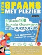Linguas Classics - LEER SPAANS MET PLEZIER - VOOR VOLWASSENEN
