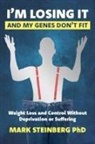 Mark Steinberg - I'm Losing It -And My Genes Don't Fit