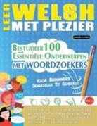 Linguas Classics - LEER WELSH MET PLEZIER - VOOR BEGINNERS
