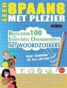 Linguas Classics - LEER SPAANS MET PLEZIER - VOOR KINDEREN