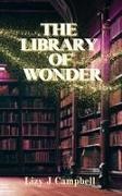 Campbell - The Library of Wonder