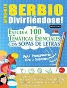 Linguas Classics - APRENDER SERBIO DIVIRTIÉNDOSE! - PARA PRINCIPIANTES