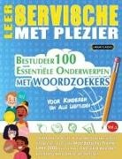 Linguas Classics - LEER SERVISCHE MET PLEZIER - VOOR KINDEREN