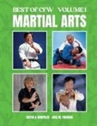 Jose M. Fraguas - BEST OF CFW MARTIAL ARTS Volume 1
