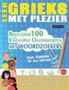 Linguas Classics - LEER GRIEKS MET PLEZIER - VOOR KINDEREN