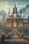 Kirsten Yates - The Arcane Academy