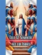 Bucur Loredan - Cele 12 Semin¿ii Ale Lui Israel