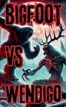B. Humphrey - Bigfoot Vs Wendigo