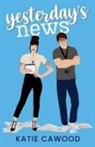 Katie Cawood - Yesterday's News