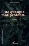 Xavier Combe - De quelque mot profond¿