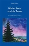 Rainer Schulz - Niklas, Anne und die Tanne