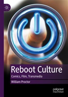William Proctor - Reboot Culture