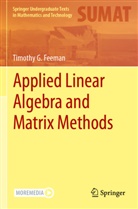 Timothy G. Feeman - Applied Linear Algebra and Matrix Methods