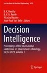 Jean-Paul van Belle, Nitasha Hasteer, Nitasha Hasteer et al, B. K. Murthy, B. V. R. Reddy, B V R Reddy... - Decision Intelligence