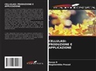 Kavya D, Nagalambika Prasad - CELLULASI: PRODUZIONE E APPLICAZIONE