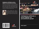 Dodo Jugheli - Inteligenza artificiale e prove digitali nei procedimenti penali