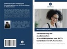 Mohamadreza Jafary - Verbesserung der akademischen Schreibfähigkeiten von IELTS-Kandidaten in EFL-Kontexten