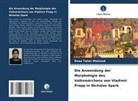 Doaa Taher Matrood - Die Anwendung der Morphologie des Volksmärchens von Vladimir Propp in Nicholas Spark