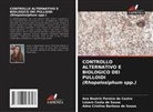 Ana Beatriz Pereira de Castro, Lázaro Costa de Souza, Adna Cristina Barbosa de Sousa - CONTROLLO ALTERNATIVO E BIOLOGICO DEI PULLOIDI (Rhopalosiphum spp.)