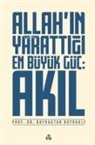 Bayraktar Bayrakli - Allahin Yarattigi En Büyük Güc Akil