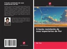 Ma Yan - Criação resistente de suas especiarias de flor