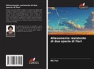 Ma Yan - Allevamento resistente di due specie di fiori