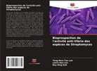 Bey-Hing Goh, Learn-Han Lee, Teng-Hern Tan Loh - Bioprospection de l'activité anti-Vibrio des espèces de Streptomyces