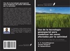 M. Balakrishnan, Zewdu Shegena, K. V. Suryabhagavan - Uso de la tecnología geoespacial para modelizar las zonas afectadas por la salinidad
