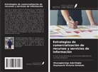 Oluwagbemiga Aderibigbe, Onyinyechi Victoria Omokwe - Estrategias de comercialización de recursos y servicios de información