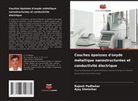 Rajesh Pedhekar, Ajay Shelorkar - Couches épaisses d'oxyde métallique nanostructurées et conductivité électrique