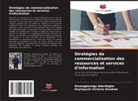 Oluwagbemiga Aderibigbe, Onyinyechi Victoria Omokwe - Stratégies de commercialisation des ressources et services d'information