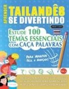 Linguas Classics - APRENDER TAILANDÊS SE DIVERTINDO! - PARA ADULTOS